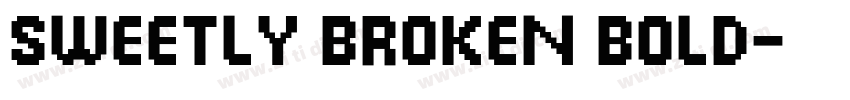 Sweetly Broken Bold字体转换